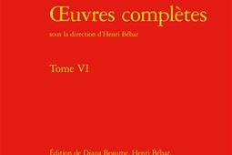 Oeuvres completes Vol 6_Classiques Garnier_9782406112945.jpg