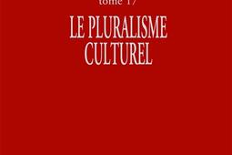 Oeuvres de Jean Jaures Vol 17 Le pluralisme culturel_Fayard_9782213682334.jpg