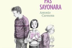 On ne dit pas sayonara_GallimardJeunesse_9782075197250.jpg