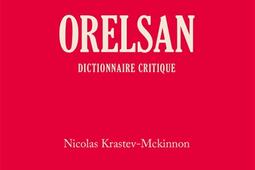 Orelsan : dictionnaire critique.jpg