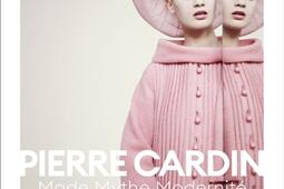 Pierre Cardin : mode, mythe, modernité.jpg