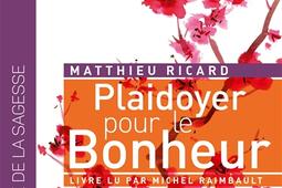 Plaidoyer pour le bonheur_Audiolib_9782356419903.jpg