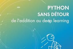 Python sans détour : de l'addition au deep learning.jpg