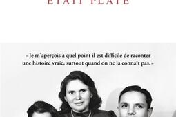 Quand la Terre etait plate_Seuil_9782021578706.jpg