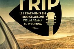 Rock'n'road trip : les Etats-Unis en 1.000 chansons de l'Alabama au Wyoming.jpg