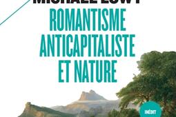 Romantisme anticapitaliste et nature_Payot_9782228931694.jpg
