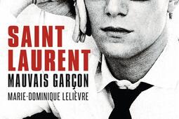 Saint Laurent mauvais garcon_Jai lu_9782290031179.jpg