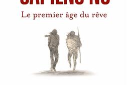 Sapiens nu  le premier age du reve_O Jacob_9782415009397.jpg