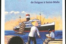 Si loin dans le bleu  de Saigon a SaintMalo_Ed des Equateurs_9782382846414.jpg