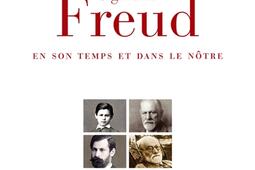 Sigmund Freud en son temps et dans le notre_Seuil_9782021183795.jpg