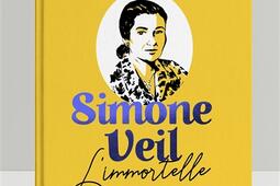 Simone Veil : l'immortelle.jpg