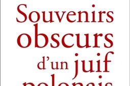 Souvenirs obscurs dun Juif polonais ne en France_Points_.jpg