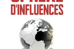 Sphere dinfluences  Coupes du monde et politiqu_Hugo Sport_9782755663280.jpg