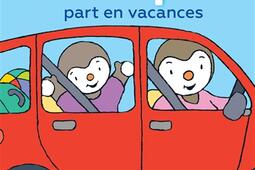 Tchoupi part en vacances_Nathan Jeunesse_9782092574300.jpg
