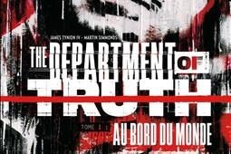 The department of truth Vol 1 Au bord du monde_Urban comics.jpg