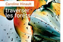 Traverser les forets_Rouergue_9782812625596.jpg
