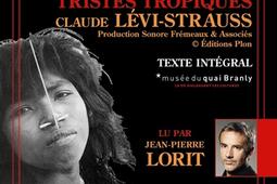 Tristes tropiques_Fremeaux  associes_Plon_Musee du Quai BranlyJacques Chirac_9782844681157.jpg