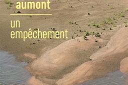Un empechement_Bourgois_9782267050615.jpg