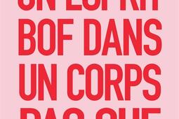 Un esprit bof dans un corps pas ouf_Pocket_9782266342605.jpg