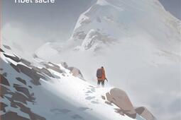 Un mensonge à l'Everest : Larzac, amour libre, mort blanche et Tibet sacré.jpg