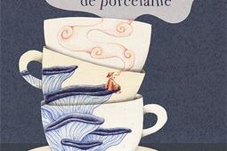 Une aventure au royaume de porcelaine_Obriart editions_9791095135531.jpg