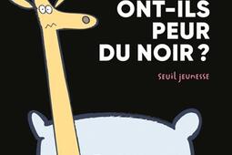 Une aventure de Yaël et son doudou Docteur Les doudous ontils peur du noir _Seuil Jeunesse.jpg