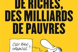 Une bande de riches des milliards de pauvres_Calicot_9791097340193.jpg