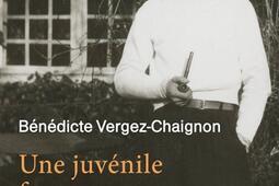 Une juvénile fureur : Bonnier de La Chapelle, l'assassin de l'amiral Darlan.jpg