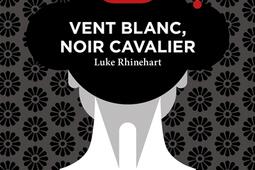 Vent blanc, noir cavalier.jpg