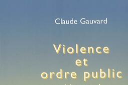 Violence et ordre public au Moyen Age_Picard_.jpg