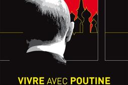 Vivre avec Poutine.jpg