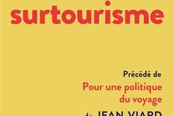 Voyage au pays du surtourisme  une menace des so_Ed de lAube_Huttopia_9782815959537.jpg