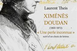 Ximenes Doudan 18001872  une perle inconnue _Perrin_9782262104566.jpg