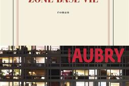 Zone base vie_Gallimard_9782073075932.jpg